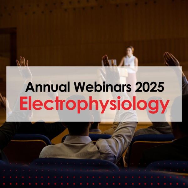 Electrophysiology - Annual Webinar